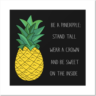 Be A Pineapple Posters and Art